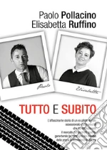 Pollacino Paolo; Ruffino Elisabetta