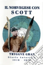 Gran Tryggve; Robello Scotti P. (cur.)