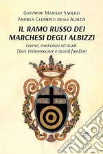 Marieni Saredo Giovanni; Clementi degli Albizzi Andrea