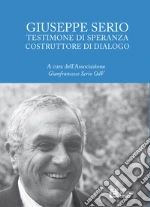 Associazione Gianfrancesco Serio OdV (cur.)