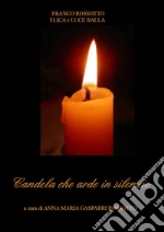 Rossotto Franco; Elica e Luca Balla; Gasparri Rossotto A. M. (cur.)