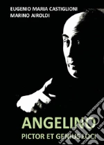 Castiglioni Eugenio Maria; Airoldi Marino