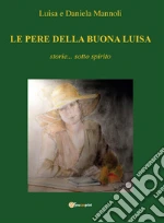 Mannoli Luisa; Mannoli Daniela