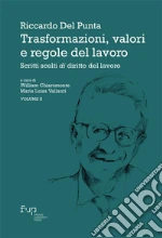 Del Punta Riccardo; Chiaromonte W. (cur.); Vallauri M. L. (cur.)