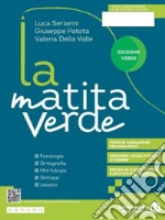 Serianni Luca; Patota Giuseppe; Della Valle Valeria