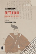 Hakuseki Arai; Capasso C. (cur.)