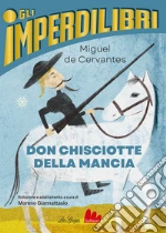 Cervantes Miguel de; Giannattasio M. (cur.)