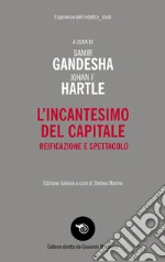 Gandesha S. (cur.); Hartle J. F. (cur.); Marino S. (cur.)