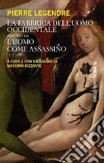 Legendre Pierre; Rizzante M. (cur.)