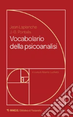 Laplanche Jean; Pontalis Jean-Bertrand; Luchetti A. (cur.)
