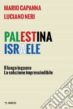 Capanna Mario; Neri Luciano