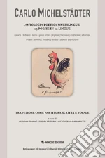 Michelstaedter Carlo; Glavas S. (cur.); Guerra E. (cur.); Gallarotti A. (cur.)
