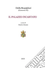 Rospigliosi Giulio; Romei D. (cur.)