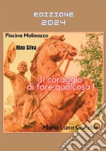 Molinazzo Piscina; Silva Rino; Gonzalez Mario Luna