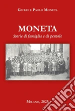 Moneta Paolo; Moneta Giulio