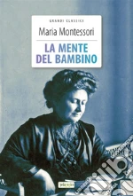 Montessori Maria; Valsecchi E. (cur.)