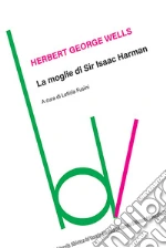 Wells Herbert George; Fusini L. (cur.)