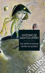 Saint-Exupry Antoine de; Ferri V. (cur.)