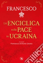 Francesco (Jorge Mario Bergoglio); Grana F. A. (cur.)
