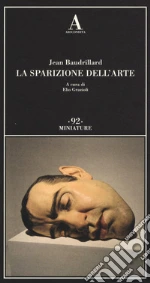 Baudrillard Jean; Grazioli E. (cur.)
