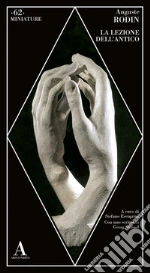 Rodin Auguste; Esengrini S. (cur.)