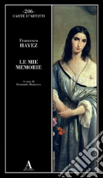 Hayez Francesco; Mazzocca F. (cur.)