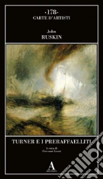 Ruskin John; Leoni G. (cur.)