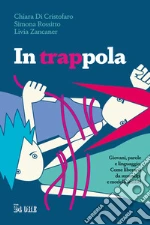 Di Cristofaro Chiara; Rossitto Simona; Zancaner Livia