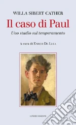 Cather Willa; De Luca E. (cur.)