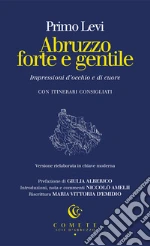 Levi Primo; Millanta P. (cur.); Amelii N. (cur.); Alberico G. (cur.)