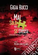 Bucci Gigia; Mascellaro M. (cur.)