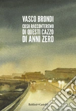 Brondi Vasco