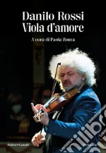 Rossi Danilo; Zonca P. (cur.)