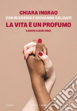 Ingrao Chiara; Calciati Blessing; Calciati Giovanna