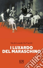 Luxardo De Franchi Nicol