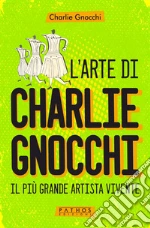 Gnocchi Charlie