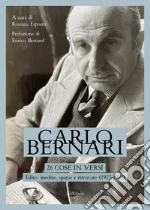Bernari Carlo; Esposito R. (cur.); Bernard E. (cur.)