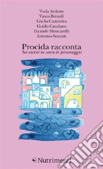 Ardone Viola; Brondi Vasco; Caminito Giulia
