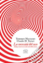 Maccacaro Tommaso; Tartari Claudio M.