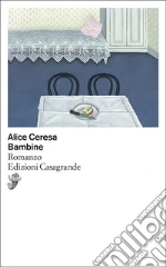 Ceresa Alice; Crivelli T. (cur.)