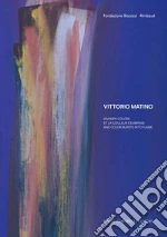 Matino G. (cur.); Vernizzi Matino N. (cur.)