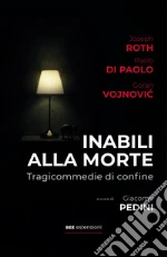 Di Paolo Paolo; Roth Joseph; Vojnovic Goran; Pedini G. (cur.)