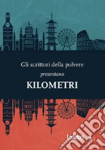 Gli scrittori della polvere