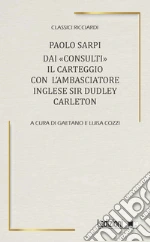 Sarpi Paolo; Cozzi G. (cur.); Cozzi L. (cur.)