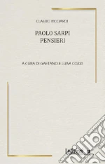 Sarpi Paolo; Cozzi G. (cur.); Cozzi L. (cur.)