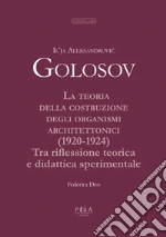 Golosov Il'ja Aleksandrovic; Deo F. (cur.)