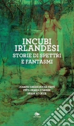 Le Fanu Joseph Sheridan; O'Brien Fitz James; Stoker Bram