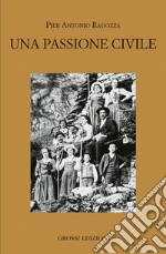 Ragozza Pier Antonio; Crosa Lenz P. (cur.); Pozzetta A. (cur.)