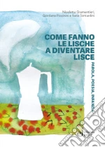 Gramantieri Nicoletta; Piccinini Giordana; Tontardini Ilaria