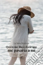 La nia deseada